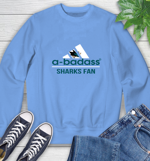 NHL A Badass San Jose Sharks Fan Adidas Hockey Sports Sweatshirt 11