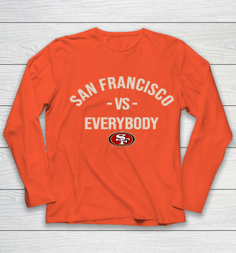 San Francisco 49ers Vs Everybody Youth Long Sleeve 3