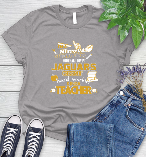 Jacksonville Jaguars NFL I'm A Difference Making Student Caring Football Loving Kinda Teacher Women's T-Shirt 5