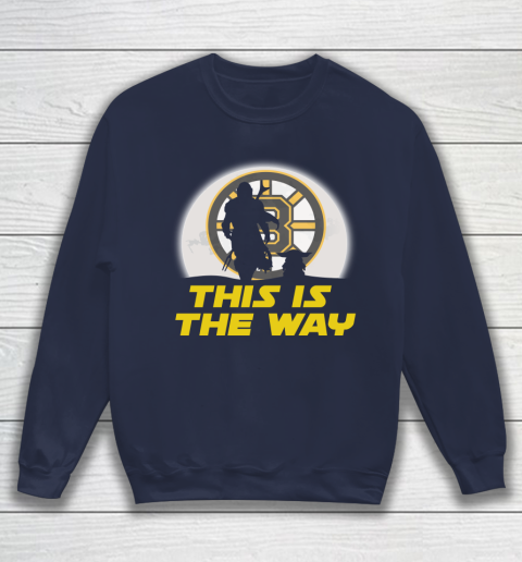 Boston Bruins NHL Ice Hockey Star Wars Yoda And Mandalorian This Is The Way Sweatshirt 2
