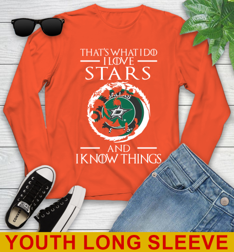 Dallas Stars NHL Hockey That's What I Do I Love My Team And I Know Things Game Of Thrones 119