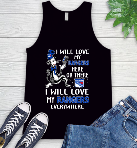 NHL Hockey New York Rangers I Will Love My Rangers Everywhere Dr Seuss Shirt Tank Top