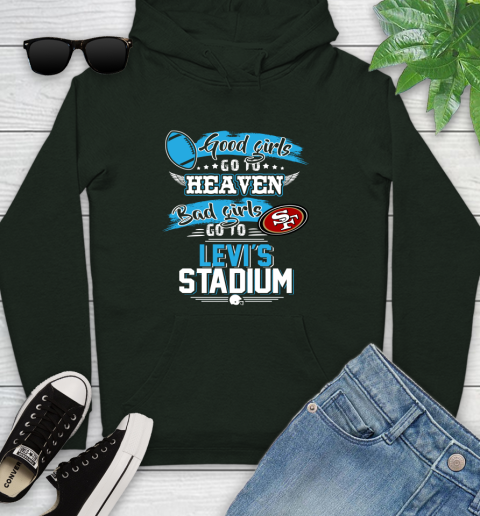 San Francisco 49ers NFL Bad Girls Go To Levi's Stadium Shirt Youth Hoodie 14
