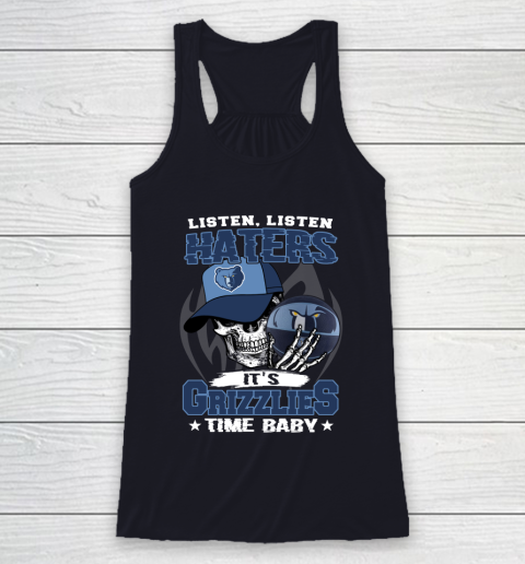 Listen Haters It is GRIZZLIES Time Baby NBA Racerback Tank 7