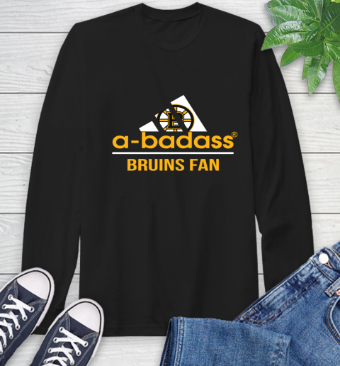 NHL A Badass Boston Bruins Fan Adidas Hockey Sports Long Sleeve T-Shirt