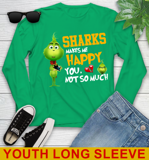 NHL San Jose Sharks Makes Me Happy You Not So Much Grinch Hockey Sports Youth Long Sleeve 7