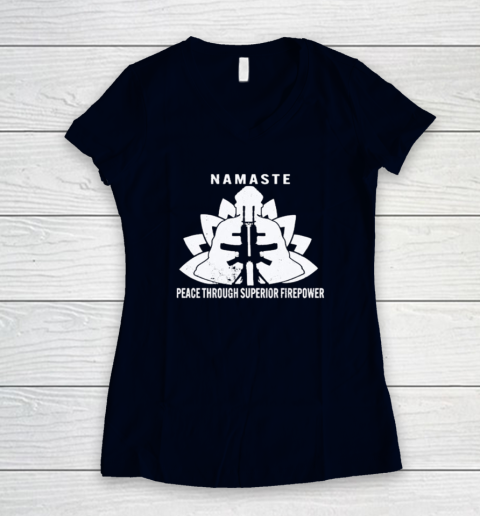 Namaste Peace Through Superior Firepower Women's V-Neck T-Shirt 2