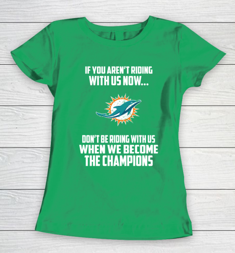 NFL Miami Dolphins Football We Become The Champions Women's T-Shirt 5