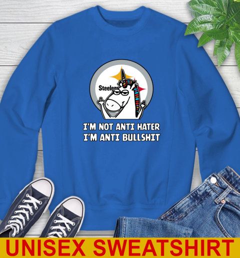 Pittsburgh Steelers NFL Football Unicorn I'm Not Anti Hater I'm Anti Bullshit Sweatshirt 9