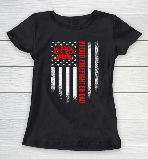 Father gift shirt Vintage USA American Flag Proud Firefighter Dad Distressed T Shirt Women's T-Shirt
