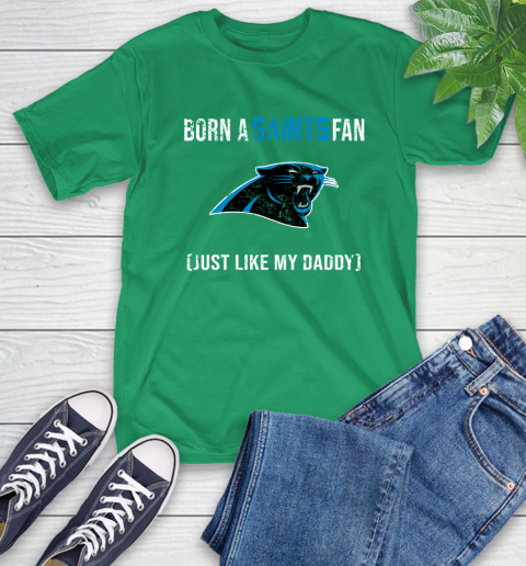NFL Carolina Panthers Football Loyal Fan Just Like My Daddy Shirt T-Shirt 8
