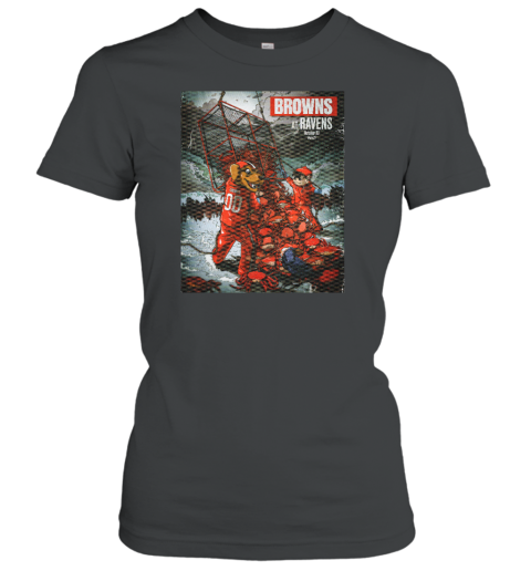 Browns vs Ravens Oct 23 2022 Game 7 Women's T-Shirt