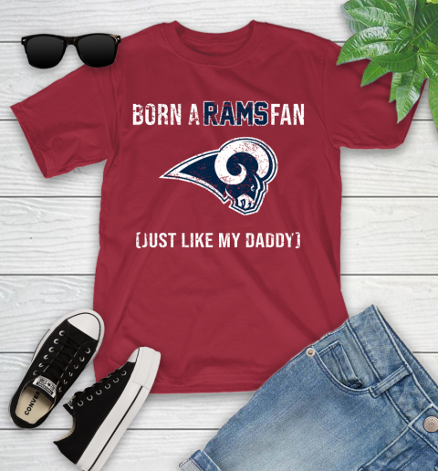 NFL Los Angeles Rams Football Loyal Fan Just Like My Daddy Shirt Youth T-Shirt 12