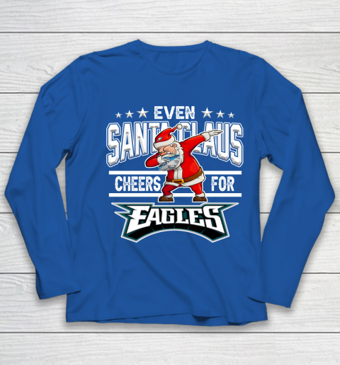 Philadelphia Eagles Even Santa Claus Cheers For Christmas NFL Youth Long Sleeve 7