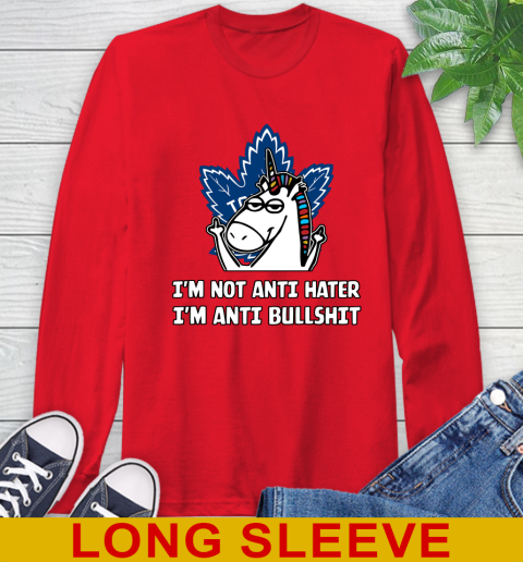 Toronto Maple Leafs NHL Hockey Unicorn I'm Not Anti Hater I'm Anti Bullshit Long Sleeve T-Shirt 10