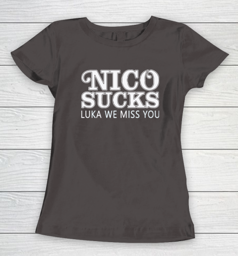 Luka Doncic Nico Sucks Luka We Miss You Women's T-Shirt 5