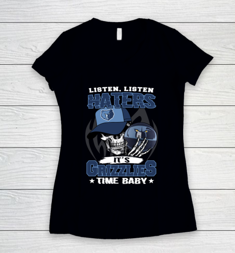 Listen Haters It is GRIZZLIES Time Baby NBA Women's V-Neck T-Shirt