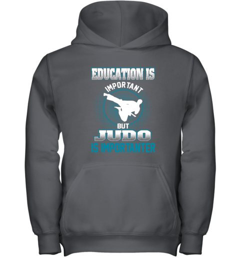 Education Is Important But Judo Is Importanter Youth Hoodie 3