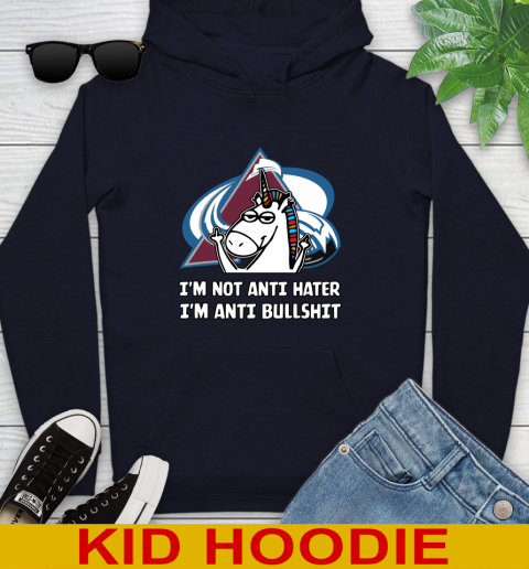 Colorado Avalanche NHL Hockey Unicorn I'm Not Anti Hater I'm Anti Bullshit Youth Hoodie 4