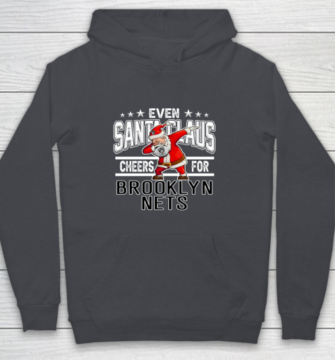 Brooklyn Nets Even Santa Claus Cheers For Christmas NBA Youth Hoodie 5