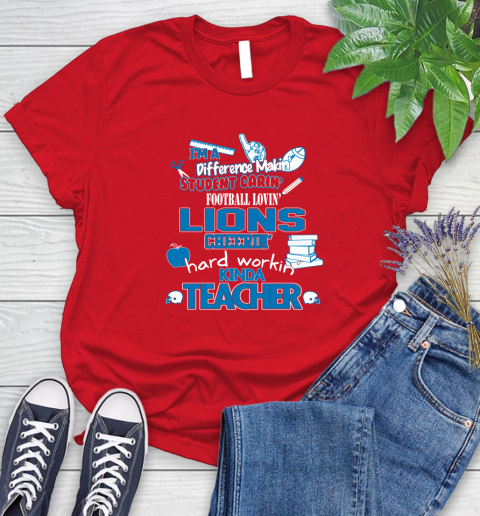 Detroit Lions NFL I'm A Difference Making Student Caring Football Loving Kinda Teacher Women's T-Shirt 13