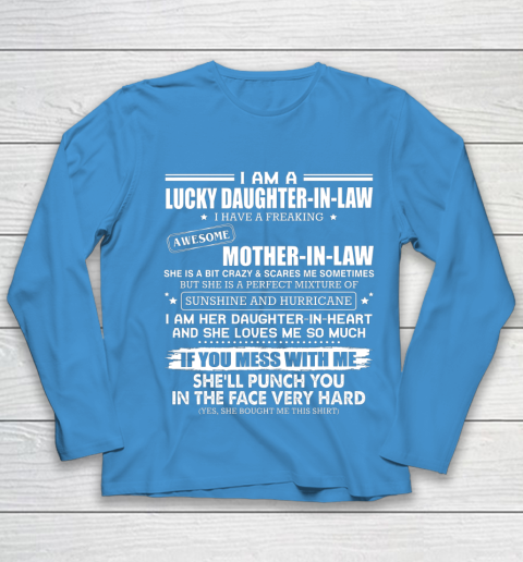 Lucky Daughter In Law Have A Freaking Awesome Mother In Law Youth Long Sleeve 5