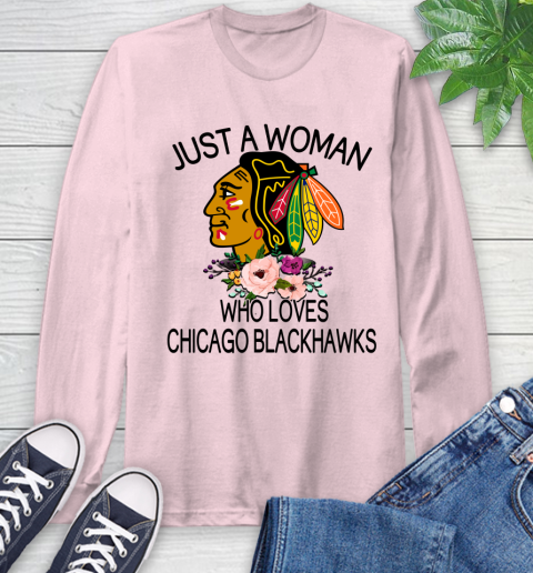 NHL Just A Woman Who Loves Chicago Blackhawks Hockey Sports Long Sleeve T-Shirt 8
