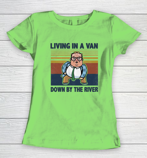 Matt Foley Living In A Van Down By The River Women's T-Shirt 5