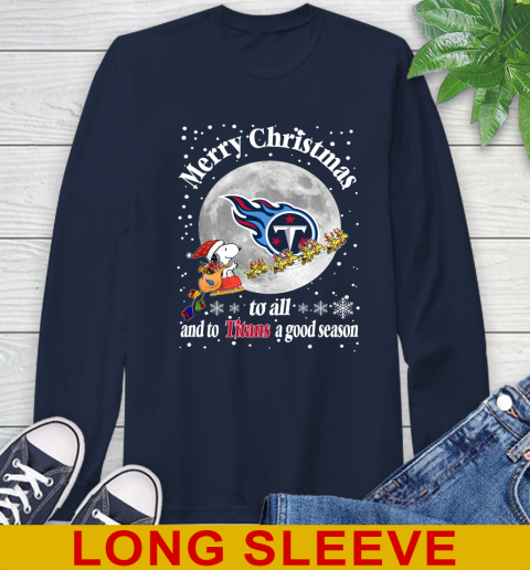 Tennessee Titans Merry Christmas To All And To Titans A Good Season NFL Football Sports Long Sleeve T-Shirt 3