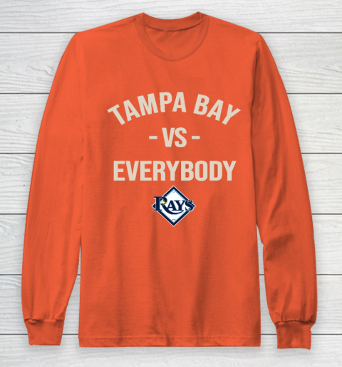 Tampa Bay Rays Vs Everybody Long Sleeve T-Shirt 3