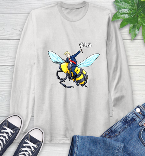 Save The Bees Donald Trump shirt Long Sleeve T-Shirt