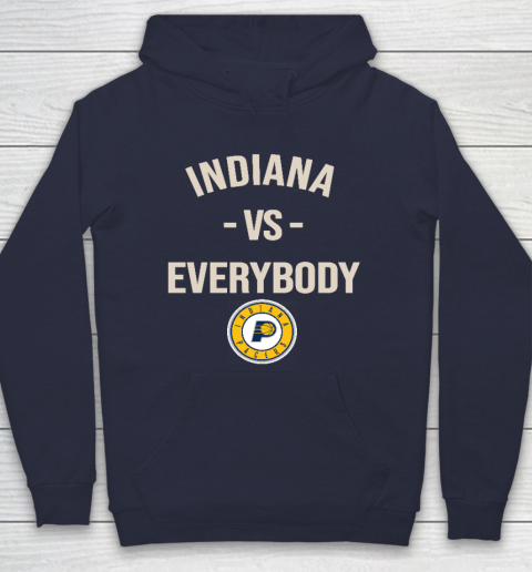 Indiana Pacers Vs Everybody Hoodie 2