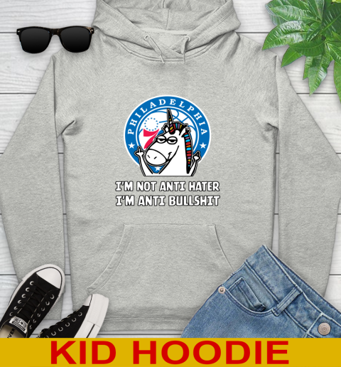 Philadelphia 76ers NBA Basketball Unicorn I'm Not Anti Hater I'm Anti Bullshit Youth Hoodie