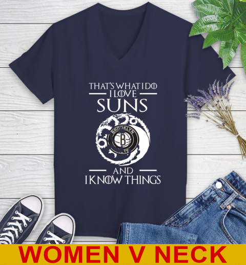 Brooklyn Nets NBA Basketball That's What I Do I Love My Team And I Know Things Game Of Thrones 84