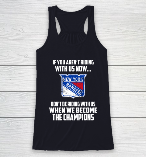 NHL New York Rangers Hockey We Become The Champions Racerback Tank 7