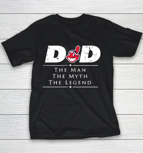 Cleveland Indians MLB Baseball Dad The Man The Myth The Legend Youth T-Shirt