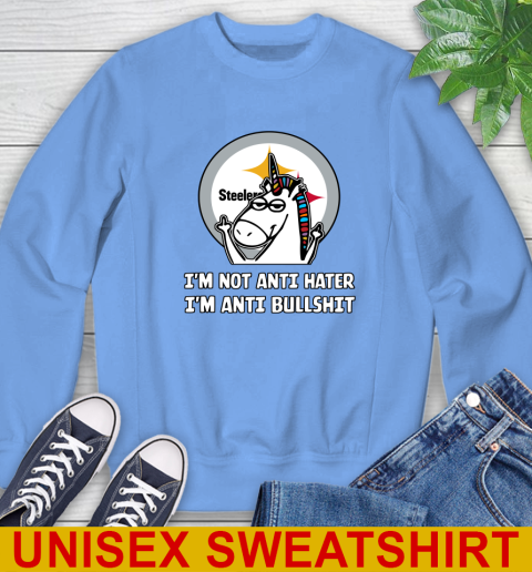 Pittsburgh Steelers NFL Football Unicorn I'm Not Anti Hater I'm Anti Bullshit Sweatshirt 11