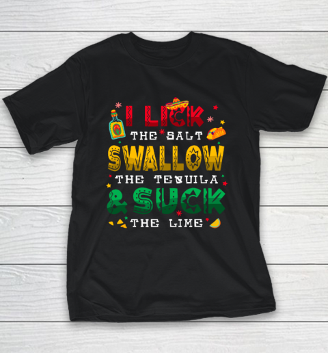 I Lick the Salt Swallow The Tequila Funny Cinco De Mayo 2024 Youth T-Shirt