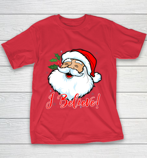 I Believe In Santa Claus T Shirt Funny Christmas Holiday Youth T-Shirt 7