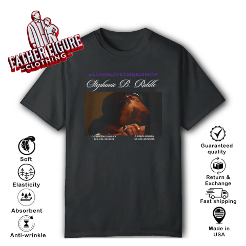 Long Live The Bishop Stephanie B Riddle T-Shirt