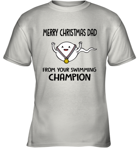 Merry Christmas Dad From Your Swimming Champion Youth T-Shirt
