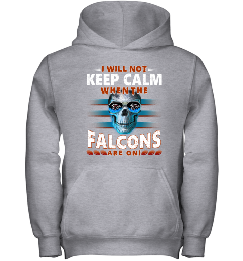 NFL I Will Not Keep Calm When The Atlanta Falcons Are On Skull