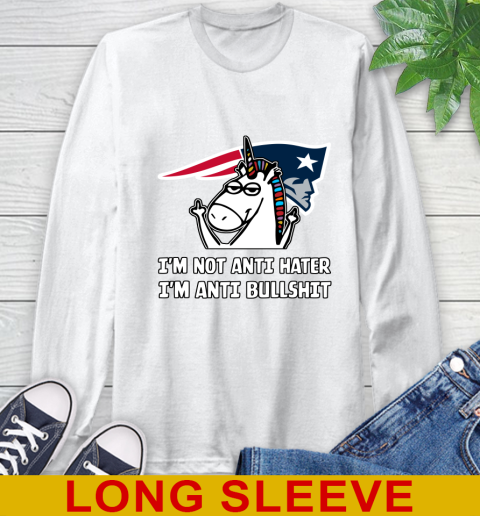 New England Patriots NFL Football Unicorn I'm Not Anti Hater I'm Anti Bullshit Long Sleeve T-Shirt