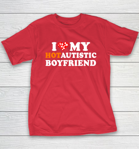 Valentine's Day I Love My Hot Autistic Boyfriend Youth T-Shirt 7