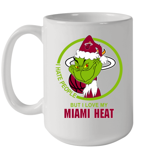 Miami Heat NBA Christmas Grinch I Hate People But I Love My Favorite Basketball Team Ceramic Mug 15oz