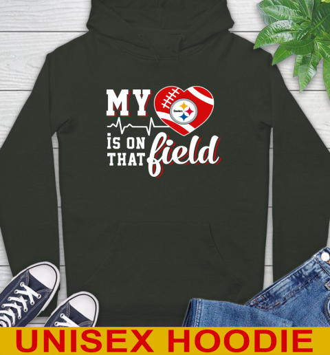NFL My Heart Is On That Field Football Sports Pittsburgh Steelers Hoodie 12
