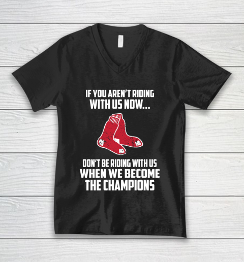 MLB Boston Red Sox Baseball We Become The Champions V-Neck T-Shirt