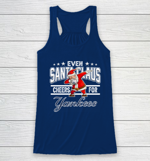 New York Yankees Even Santa Claus Cheers For Christmas MLB Racerback Tank 6