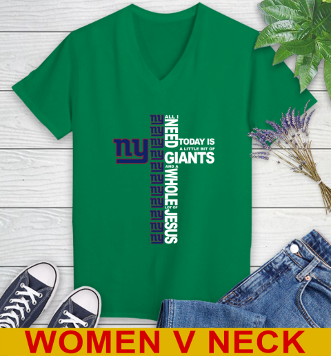 NFL All I Need Today Is A Little Bit Of New York Giants Cross Shirt Women's V-Neck T-Shirt 5