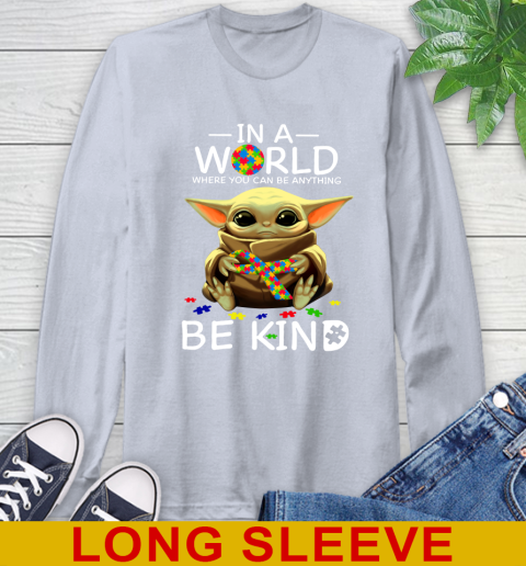 In The World Where You Can Be Anything Be Kind Autism Baby Yoda Shirts 60